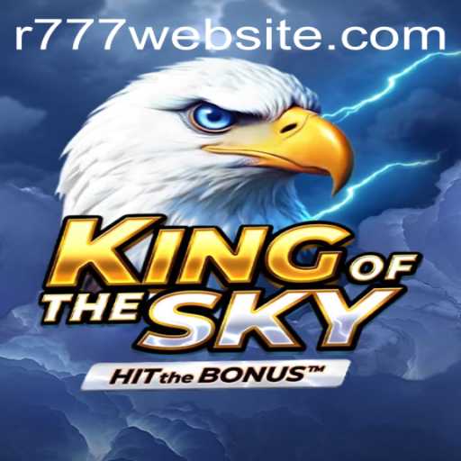 Exploring the Enchanting World of KingOfTheSky: A Game Changer with R777