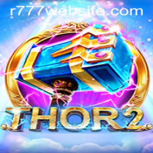 Dive into the Epic World of Thor2 with R777