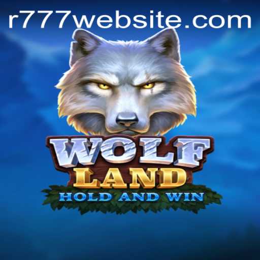 Discover the Thrills of WolfLand and Unlock the Secrets with R777